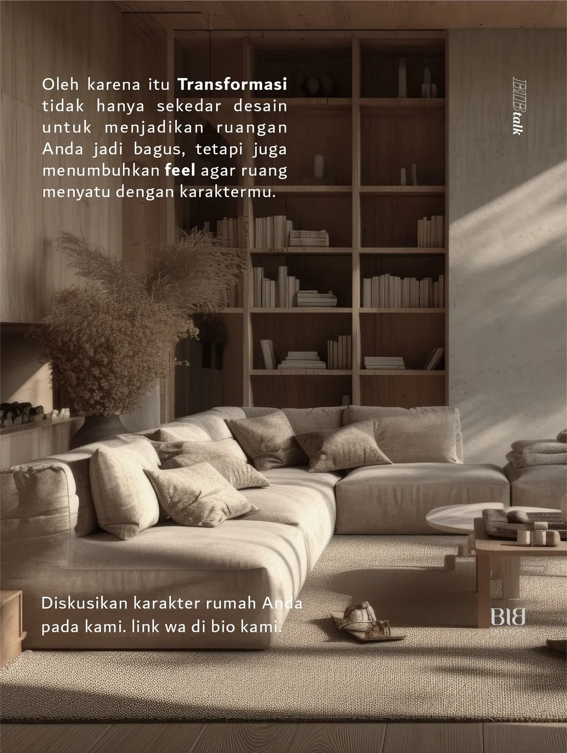 Dari "Rumah Bagus" Menjadi "Rumah Anda": Filosofi Desain Personal di BIB Interior